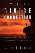 The Divine Connection: Unlocking Your Infinite Potential