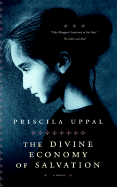 The Divine Economy of Salvation - Uppal, Priscila