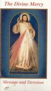 The Divine Mercy: Message and Devotion