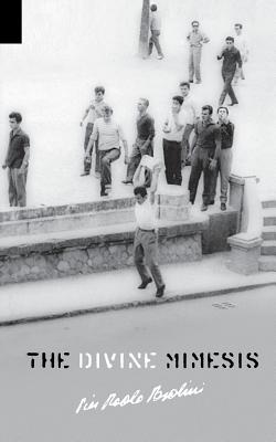 The Divine Mimesis - Pasolini, Pier Paolo, and Peterson, Thomas E (Introduction by)