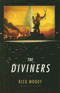 The Diviners - Moody, Rick