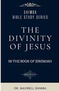 The Divinity of Jesus in the Book of Jeremiah