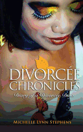 The Divorce Chronicles: Diary of a Divorce Diva