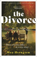 The Divorce: The addictive family drama - sure to cause a stir in book clubs and living rooms everywhere