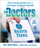 The Doctors 5-Minute Health Fixes: The Prescription for a Lifetime of Great Health