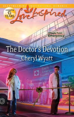 The Doctor's Devotion - Wyatt, Cheryl