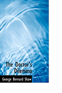 The Doctor's Dilemma