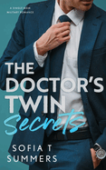 The Doctor's Twin Secrets: A Single Mom, Military Romance