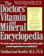 The Doctors' Vitamin and Mineral Encyclopedia - Hendler, Sheldon S.