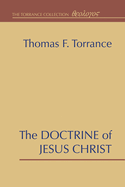 The Doctrine of Jesus Christ: The Auburn Lectures 1938/39