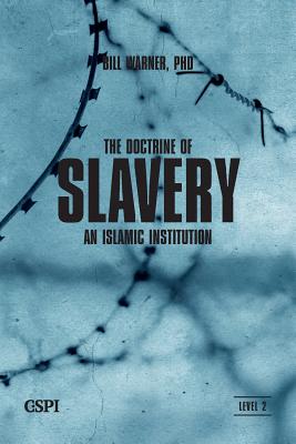 The Doctrine of Slavery - Warner, Bill