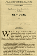 The Documentary History of the Ratification of the Constitution, Volume 22: Ratification of the Constitution by the States: New York, No. 4 Volume 22