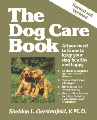 The Dog Care Book - Gerstenfeld, Sheldon L