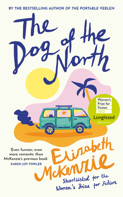 The Dog of the North - McKenzie, Elizabeth