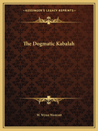 The Dogmatic Kabalah