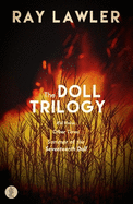 The Doll Trilogy: Kid Stakes, Other Times, Summer of the Seventeenth Doll: Kid Stakes; Other Times; Summer of the Seventeenth Doll