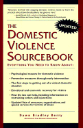 The Domestic Violence Sourcebook - Berry, Dawn Bradley