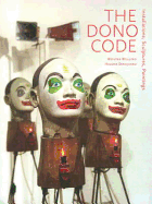The Dono Code: Installations, Sculptures, Paintings