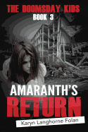The Doomsday Kids #3: Amaranth's Return