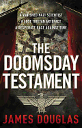 The Doomsday Testament: An adrenalin-fuelled historical conspiracy thriller you won't be able to put down...