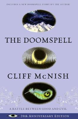 The Doomspell: Includes an additional new story by the author: 20th Anniversary Special Edition - McNish, Cliff