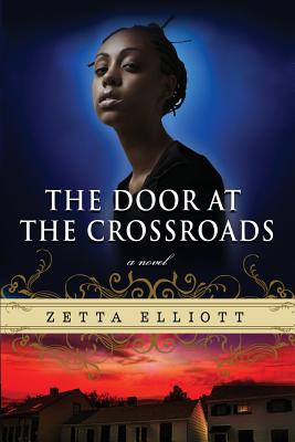 The Door at the Crossroads - Elliott, Zetta