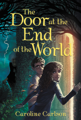 The Door at the End of the World - Carlson, Caroline