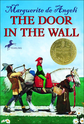 The Door in the Wall - de Angeli, Marguerite, and de Angeli, Ted (Introduction by), and Angeli, Marguerite