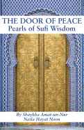 The Door of Peace: Pearls of Sufi Wisdom