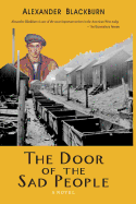 The Door of the Sad People - Blackburn, Alexander, PH.D.