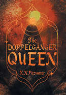 The Doppelgnger Queen