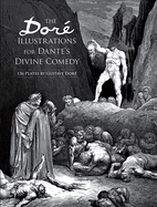 The Dor Illustrations for Dante's Divine Comedy: 136 Plates