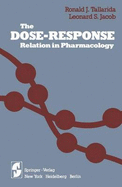 The Dose Response Relation in Pharmacology