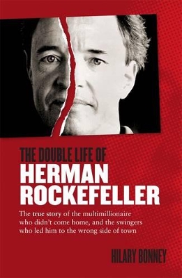 The Double Life of Herman Rockefeller - Bonney, Hilary