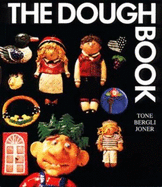 The Dough Book - Joner, Tone Bergli, and Bowler, Tim (Translated by)