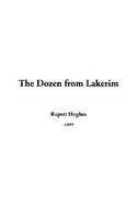 The Dozen from Lakerim - Hughes, Rupert