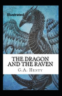 The Dragon And The Raven Illustrated