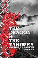 The Dragon and the Taniwha: Maori and Chinese in New Zealand