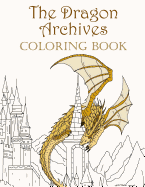 The Dragon Archives Coloring Book