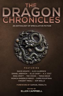 The Dragon Chronicles - Pierce, Monica Enderle, and Pourteau, Chris, and Trigili, Vincent