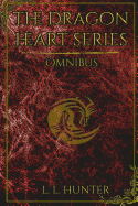 The Dragon Heart Series Omnibus: Books 1- 4