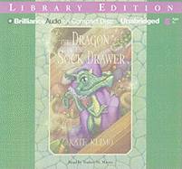 The Dragon in the Sock Drawer - Klimo, Kate, and Mayes, Walter M (Read by)