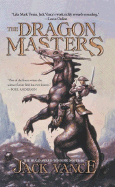 The Dragon Masters - Vance, Jack