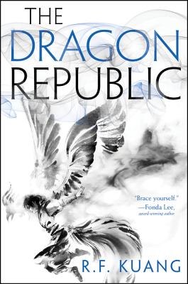 The Dragon Republic - Kuang, R. F