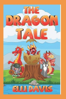 The Dragon Tale - Davis, Elli