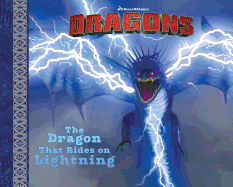 The Dragon That Rides on Lightning