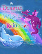 The Dragon, the Whale and the Rainbow