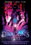 The Dragon's Eye: An Epic Progression Fantasy