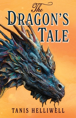 The Dragon's Tale - Helliwell, Tanis