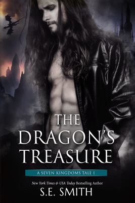 The Dragon's Treasure: A Seven Kingdoms Tale 1 - Smith, S E